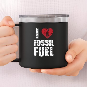 Discover I love fossil fuel 14oz Stainless Steel Tumblers