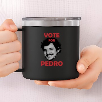 Discover Vote for Pedro - Pedro Pascal - 14oz Stainless Steel Tumblers