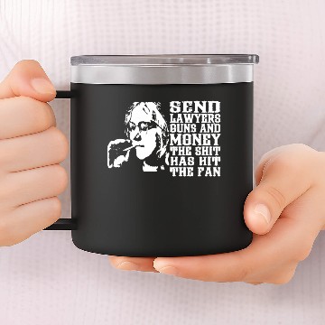 Discover Send Lawyers Guns And Money 14oz Stainless Steel Tumblers