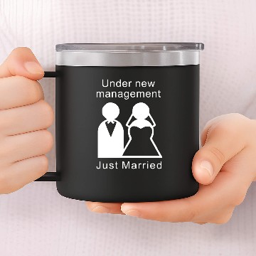 Discover Under new management - Just Married 14oz Stainless Steel Tumblers