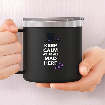 Discover All Mad Here 14oz Stainless Steel Tumblers