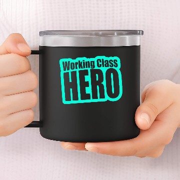 Discover Working Class Hero 14oz Stainless Steel Tumblers