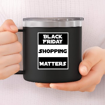Discover Black Friday Shopping Matters 14oz Stainless Steel Tumblers