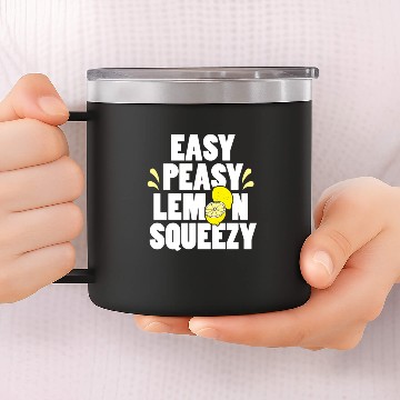 Discover Easy Peasy Lemon Squeezy Fun Summertime Lemonade 14oz Stainless Steel Tumblers