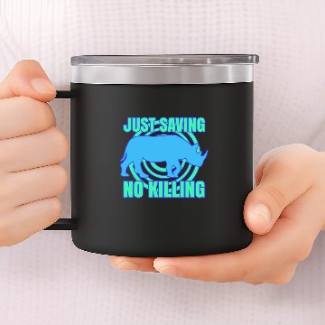 Discover Just saving no killing 14oz Stainless Steel Tumblers