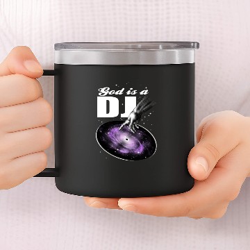 Discover God is a DJ 14oz Stainless Steel Tumblers