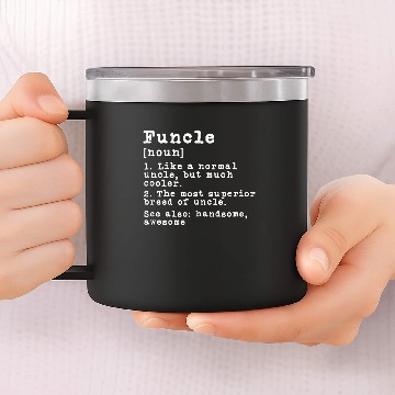 Discover Funcle Uncle Definition 14oz Stainless Steel Tumblers