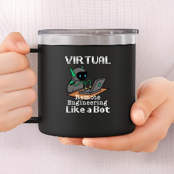 Discover Virtual Remote Engineering Funny Work From homes Quote Baseball Tees 14oz Stainless Steel Tumblers
