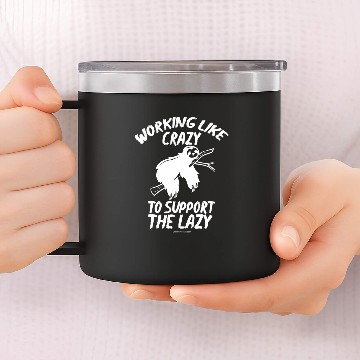 Discover Working Like crazys Hard Worker Employed Lazy Sloth Support 3 Zip 14oz Stainless Steel Tumblers