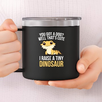 Discover Bearded Dragon Pet I Raise A Tiny Dinosaur Bearded Dragon 14oz Stainless Steel Tumblers