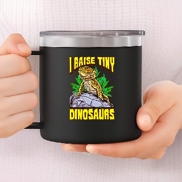 Discover Bearded Dragon Funny Bearded Dragon I Raise Tiny Dinosaurs Lizard Reptile 14oz Stainless Steel Tumblers