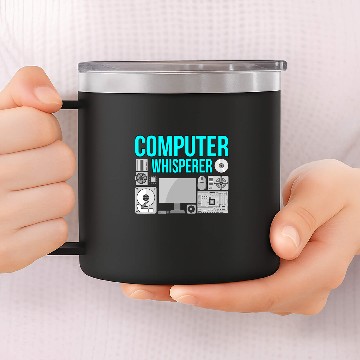 Discover Computer Whisperer IT Tech Software Programmer Geek Graphic 14oz Stainless Steel Tumblers