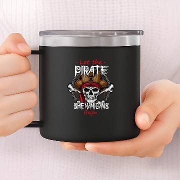 Discover Let The Pirate Shenanigans Begin Crossbones Freebooter 3 14oz Stainless Steel Tumblers