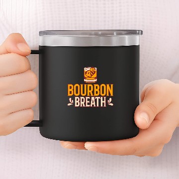 Discover Bourbon Breath Top for Bourbon Lovers Baseball Tees 14oz Stainless Steel Tumblers