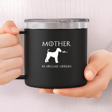 Discover Dog Airedale Terrier Mother Of Airedale Terrier Unrivaled Mothers Day Novelty 14oz Stainless Steel Tumblers