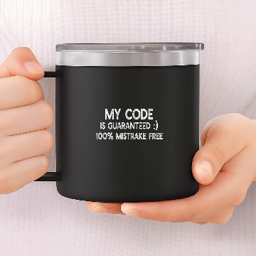 Discover My code is guaranteed 100 mistrake Funny Programmer Baseball Tees 14oz Stainless Steel Tumblers