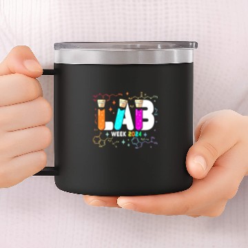 Discover Lab Week 2024 Laboratory Tech medicals Technician Scientist 14oz Stainless Steel Tumblers
