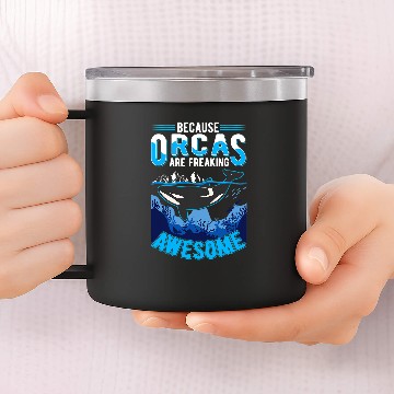 Discover Whales Because Orcas are freaking awesome Orca Whale Zip 14oz Stainless Steel Tumblers