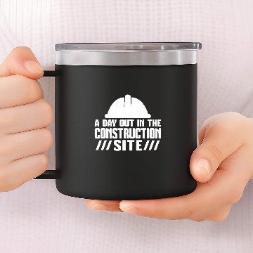 Discover a day out in the construction site construction Baseball Tees 14oz Stainless Steel Tumblers