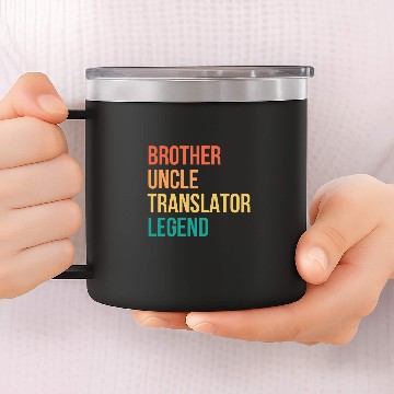 Discover Brother Uncle Translator Legend Zip 14oz Stainless Steel Tumblers