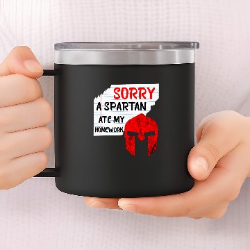 Discover Homework Spartan Student Excuses Sparta Warrior 14oz Stainless Steel Tumblers