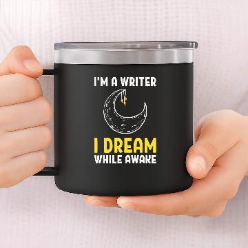 Discover Reading Book Funny Writer I Dream While Awake Write Book Lover Reader Baseball Tees 14oz Stainless Steel Tumblers
