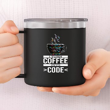 Discover Software Engineer Coder Programmer I Turn Coffee Into Code 14oz Stainless Steel Tumblers