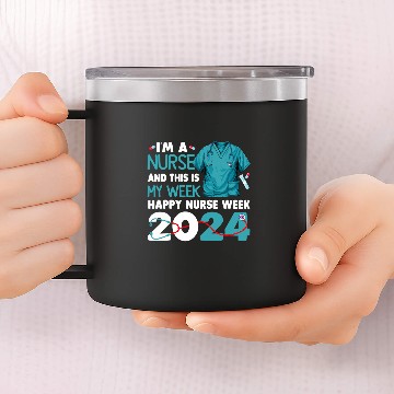 Discover I Am nurses And This Is My Week Happy nurses Week 2024 Baseball Tees 14oz Stainless Steel Tumblers