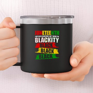 Discover Blackity Black History Juneteenth Pride Afrocentric Novelty 14oz Stainless Steel Tumblers