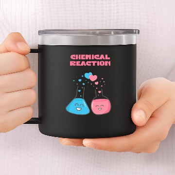 Discover chemicals Attraction Chemistry Science HoodieChem Gift Ideas 14oz Stainless Steel Tumblers