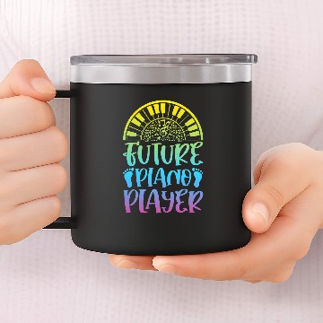 Discover Funny Piano Music Future Piano Player Keboard Player Piano Music 14oz Stainless Steel Tumblers