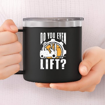 Discover Forklift Certified Forklift Operator Forklift 1 14oz Stainless Steel Tumblers