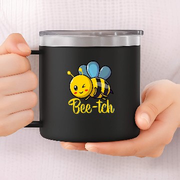 Discover BeeTch Funny Bee Quotes For Bees Lovers Bee 14oz Stainless Steel Tumblers
