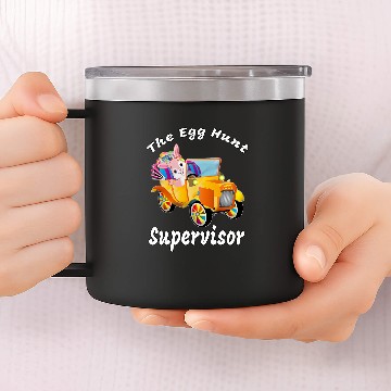 Discover Egg Hunt Supervisor Egg Hunt Easter Day Hunt Easter Bunny 4 14oz Stainless Steel Tumblers