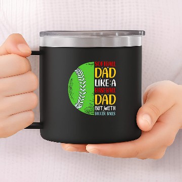 Discover Sport Baseball Fathers Day Softball Dad Like Baseball But With Bigger Balls 8 Baseball Tees 14oz Stainless Steel Tumblers