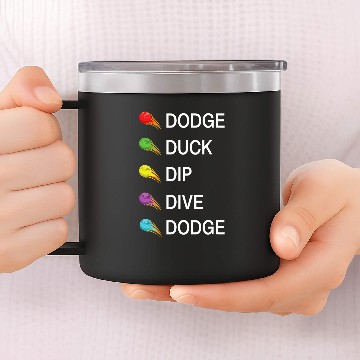 Discover Sport Dodgeball Duck Dip Dive dodges Dodgeball 2 Zip 14oz Stainless Steel Tumblers
