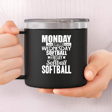 Discover Monday Softball Wednesday Softball Friday Softball Softball 14oz Stainless Steel Tumblers