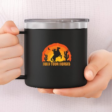 Discover Horse Pet Hold Your Horses Retro Cowboy Horse Rider 14oz Stainless Steel Tumblers