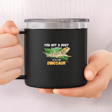 Discover Bearded Dragon Pet I Raised A Tiny Dinosaur Funny Bearded Dragon Animals 14oz Stainless Steel Tumblers
