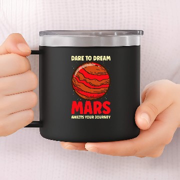 Discover Astronaut Job Mars Explore Astronaut Astronomy Solar System Outer Space 08 14oz Stainless Steel Tumblers