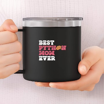 Discover Python Pet Ball Python Mom For Banana Ball Python Owner 14oz Stainless Steel Tumblers