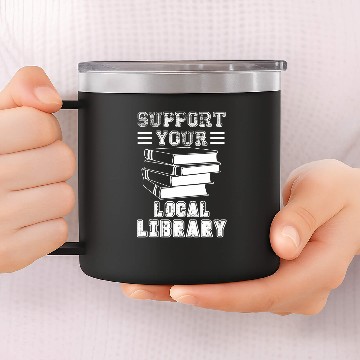 Discover Book Fun Support Your Local Library Book Readers Lovers 8 14oz Stainless Steel Tumblers