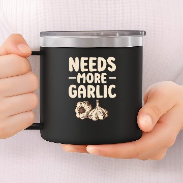Discover Needs more Garlic 21 Baseball Tees 14oz Stainless Steel Tumblers