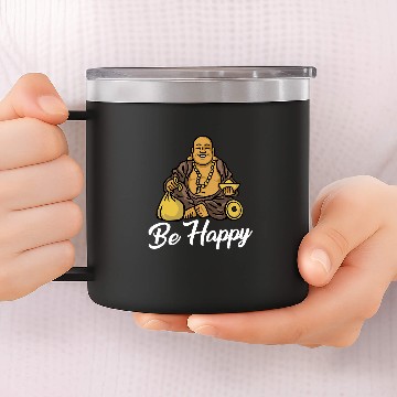 Discover Be Happy Zen Buddha Zip 14oz Stainless Steel Tumblers