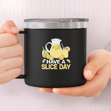 Discover Have a Slice Day lemon juice boss cute lemonade stand Baseball Tees 14oz Stainless Steel Tumblers