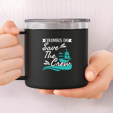 Discover Columbus Day Navigator Ship Christopher Columbus 14oz Stainless Steel Tumblers