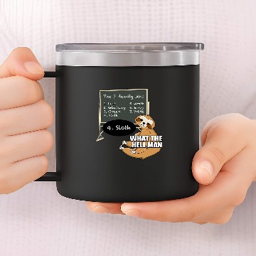 Discover Sloth Pet learns 7 deadly sins funny animal meme 14oz Stainless Steel Tumblers