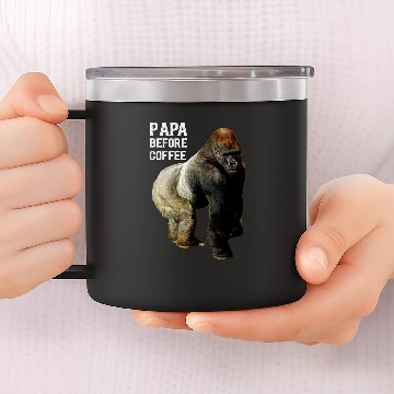 Discover Coffee Fun Papa Before Coffee Father Silver Back Gorilla Baseball Tees 14oz Stainless Steel Tumblers