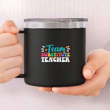 Discover Substitute Teacher 4 Baseball Tees 14oz Stainless Steel Tumblers