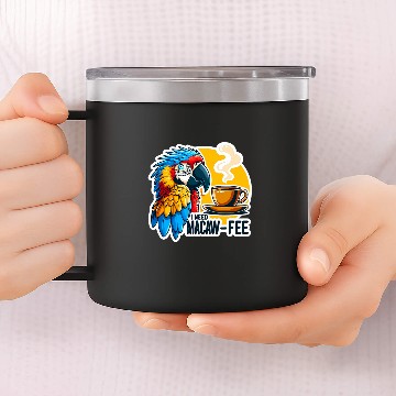 Discover Coffee Fun Blue Gold Macaw MacawFee Coffee Lover Baseball Tees 14oz Stainless Steel Tumblers